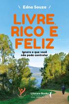 Livro - Livre, rico e feliz