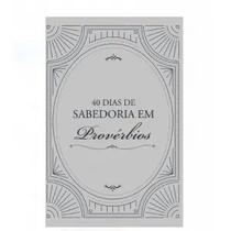 Livro - Livreto 40 dias de Sabedoria em Provérbios