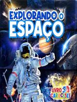 Livro - Livro 3D Carrossel - Explorando O Espaco