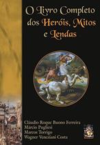 Livro - Livro completo dos heróis, mitos e lendas