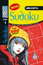Livro - Livro Coquetel Mais de 500 Sudoku Médio/Difícil 1 Livro - Livro Coquetel Mais de 500 Sudoku Médio/Difícil 1