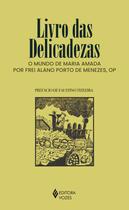 Livro - Livro das delicadezas Livro - Livro das delicadezas