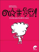 Livro - Livro Das Palavras Feias, O Livro - Livro Das Palavras Feias, O