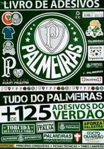 Livro - Livro de Adesivos Palmeiras - Tudo do Palmeiras