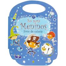 Livro - Livro de Colorir - Só para... Meninos Livro - Livro de Colorir - Só para... Meninos