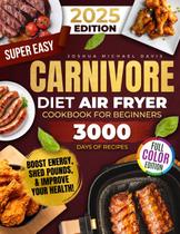 Livro: livro de receitas da fritadeira Super Easy Carnivore Diet Air Fryer