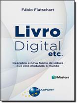 Livro - Livro Digital Etc. - BRASPORT Livro - Livro Digital Etc. - BRASPORT