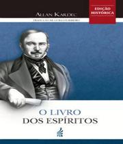 Livro - Livro Dos Espiritos, O - Edicao Historica - Feb