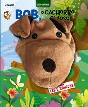 Livro - Livro Fantoche - Bob, O Cachorro Curioso