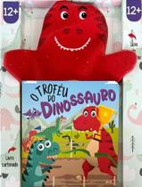 Livro - Livro Fantoche - O Trofeu Do Dinossauro - PE DA LETRA