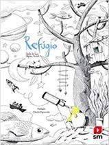 Livro - Livro O Refugio - EDICOES SM LITERATURA Livro - Livro O Refugio - EDICOES SM LITERATURA