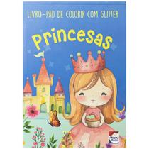 Livro - Livro-pad de colorir com Glitter: Princesas