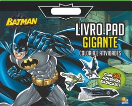 Livro - Livro pad gigante - Colorir e atividades: Batman