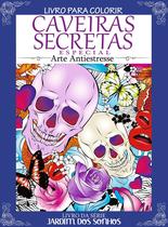 Livro - Livro para Colorir Caveiras Secretas Especial