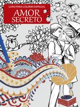 Livro - Livro para colorir - Especial - Amor secreto