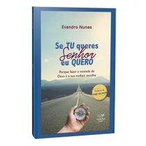 Livro Livro Se Tu Queres Senhor Eu Quero - Evandro Nunes - Canção nova