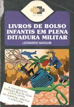 Livro - Livros de bolso infantis em plena ditadura militar