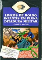 Livro - Livros de bolso infantis em plena ditadura militar