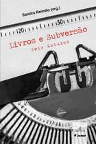 Livro - Livros e Subversão Livro - Livros e Subversão