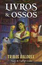Livro - Livros & Ossos