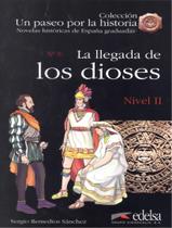 Livro - Llegada De Los Dioses, La - Libro - Nivel 2 (A2) Livro - Llegada De Los Dioses, La - Libro - Nivel 2 (A2)