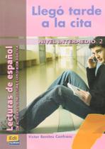 Livro - Llego tarde a la cita - Intermedio 2