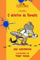 Livro - Lobinho, o detetive da floresta