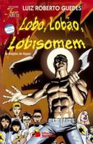 Livro - Lobo, lobão, lobisomem Livro - Lobo, lobão, lobisomem