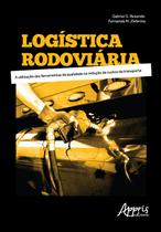 Livro - Logística rodoviária: a utilização das ferramentas da qualidade na redução de custos de transporte