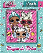 Livro - LOL Surprise - Coleção #estoupordentro - Viagem de férias