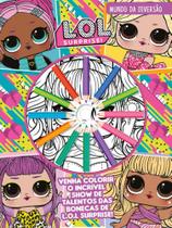 Livro - LOL Surprise mundo da diversão