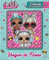 Livro LOL Surprise Viagem de Férias Vol 2