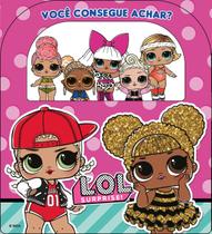 Livro - LOL Surprise! Você Consegue Achar? Livro - LOL Surprise! Você Consegue Achar?