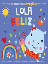 Livro - Lola Feliz - CIRANDA CULTURAL