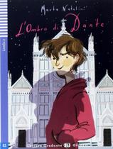 Livro - Lombra Di Dante - Letture Graduate Eli Giovani A2 - Downloadable Multimedia Livro - Lombra Di Dante - Letture Graduate Eli Giovani A2 - Downloadable Multimedia