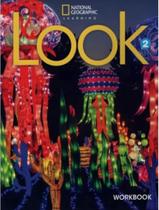 Livro - Look 2 Wb - American - NATGEO & CENGAGE ELT