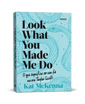 Livro - Look what you made me do - O que é ser um fã na era Taylor Swift (azul)