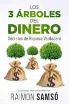 Livro LOS 3 ÁRBOLES DEL DINERO: Segredos de Riqueza Verdadeira
