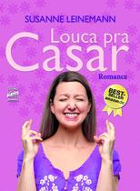 Livro - Louca pra Casar