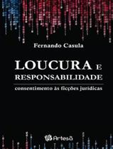 Livro - Loucura E Responsabilidade