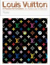 Livro - Louis Vuitton: A Passion for Creation: New Art, Fashion and Architecture