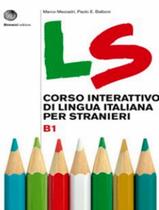Livro - Ls B1 - Corso Interattivo Di Lingua Italiana Per Stranieri - LOESCHER EDITORE