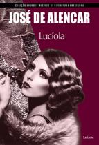 Livro - Lucíola (José de Alencar) Livro - Lucíola (José de Alencar)