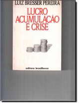 Livro - Lucro, Acumulacao E Crise - 2ª Ed