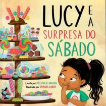 Livro Lucy e a Surpresa do Sábado Melissa B. Kruger CPAD
