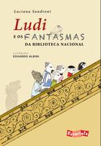 Livro - Ludi e os fantasmas da Biblioteca Nacional