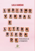 Livro - Ludismo verbal e literariedade