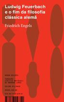 Livro - Ludwig Feuerbach e o fim da filosofia clássica alemã