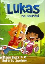 Livro - Lukas no hospital