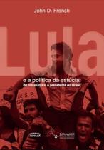 Livro - Lula e a política da astúcia